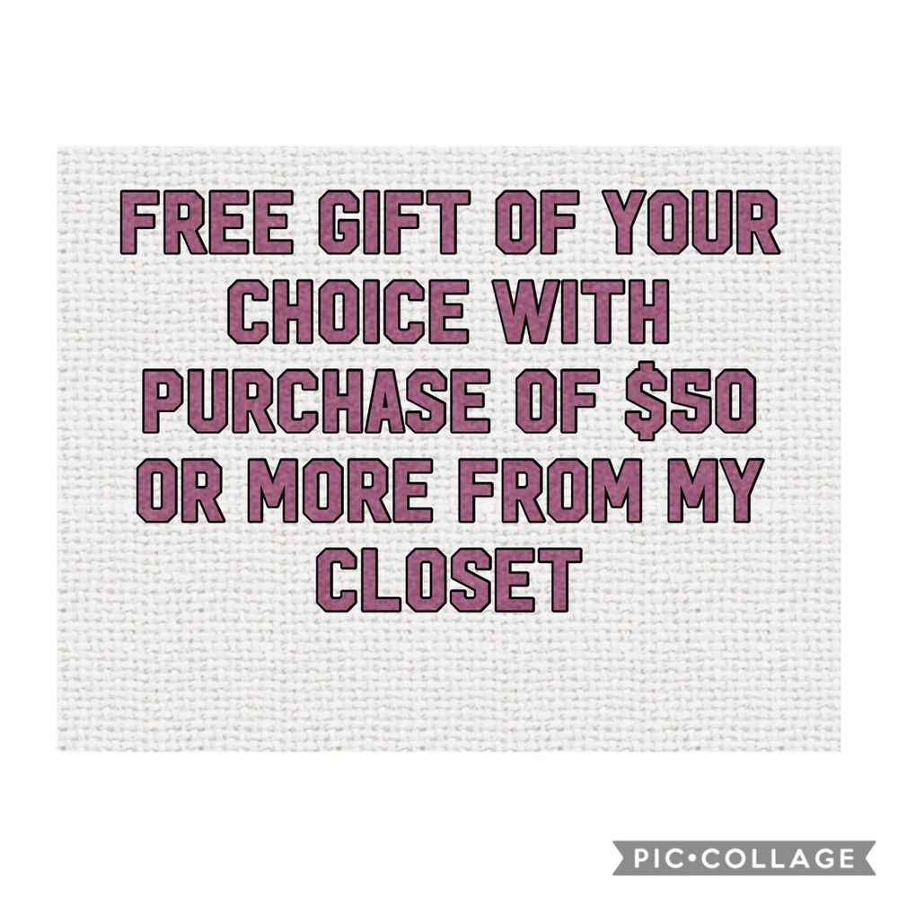 Free gift with purchase of $50 more from my closet